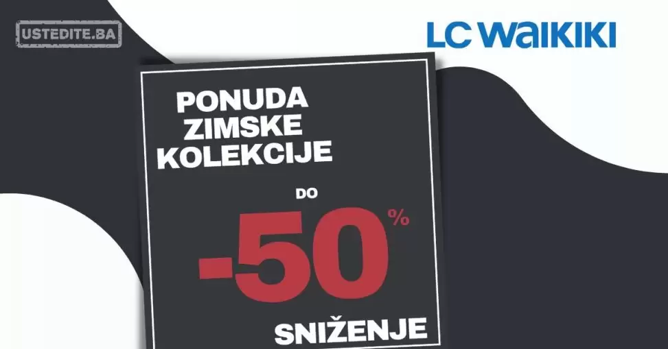 U LC Waikiki vas očekuju sniženja do 50%