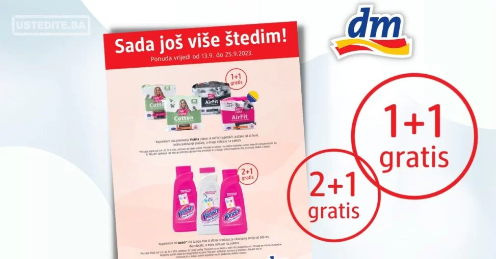 ⇢ dm GRATIS 1+1 ⇢ dm GRATIS 2+1 Sada još više štedim ~ akcija do 25.9.2023.