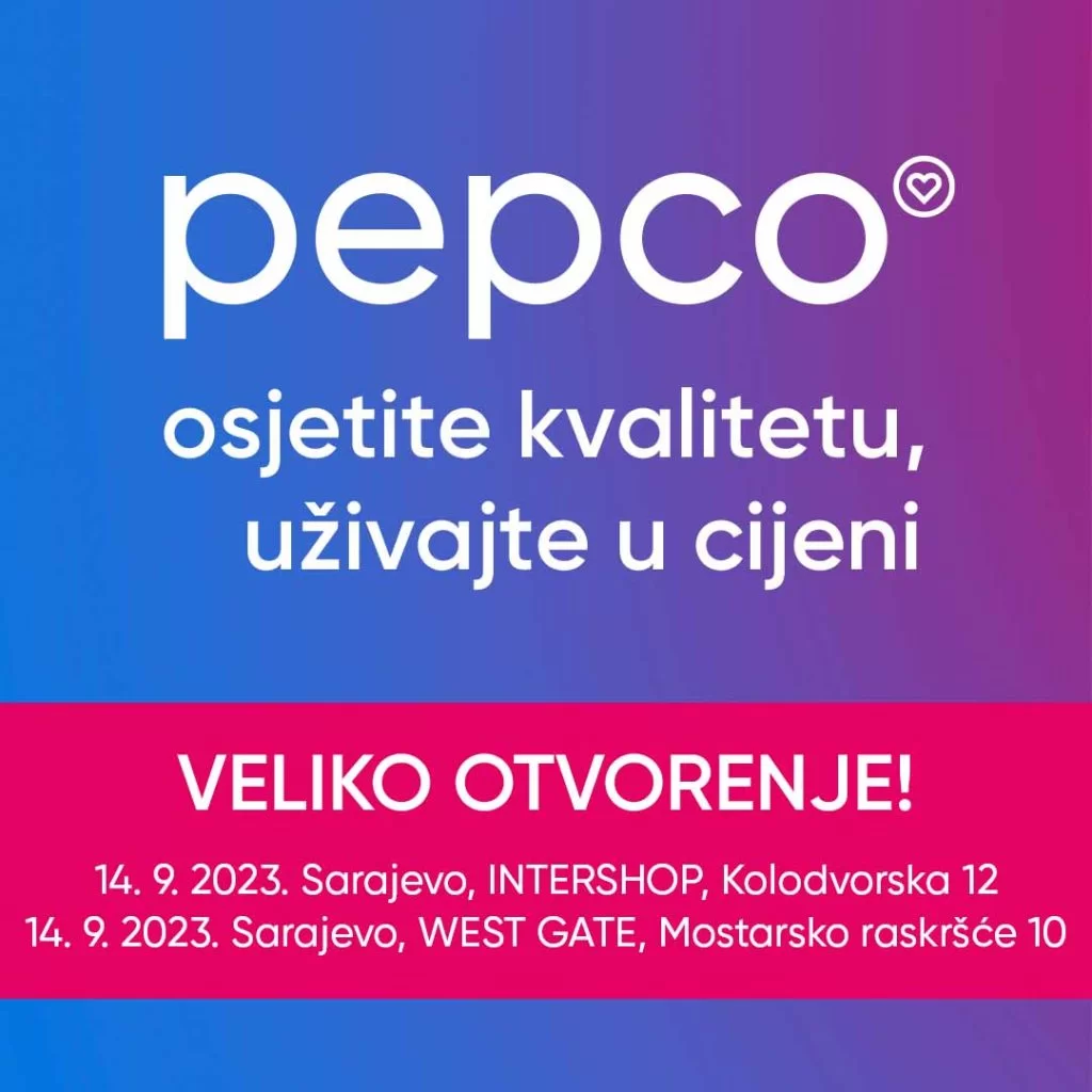 Pepco VELIKO OTVORENJE u Sarajevu 14.9.2023.