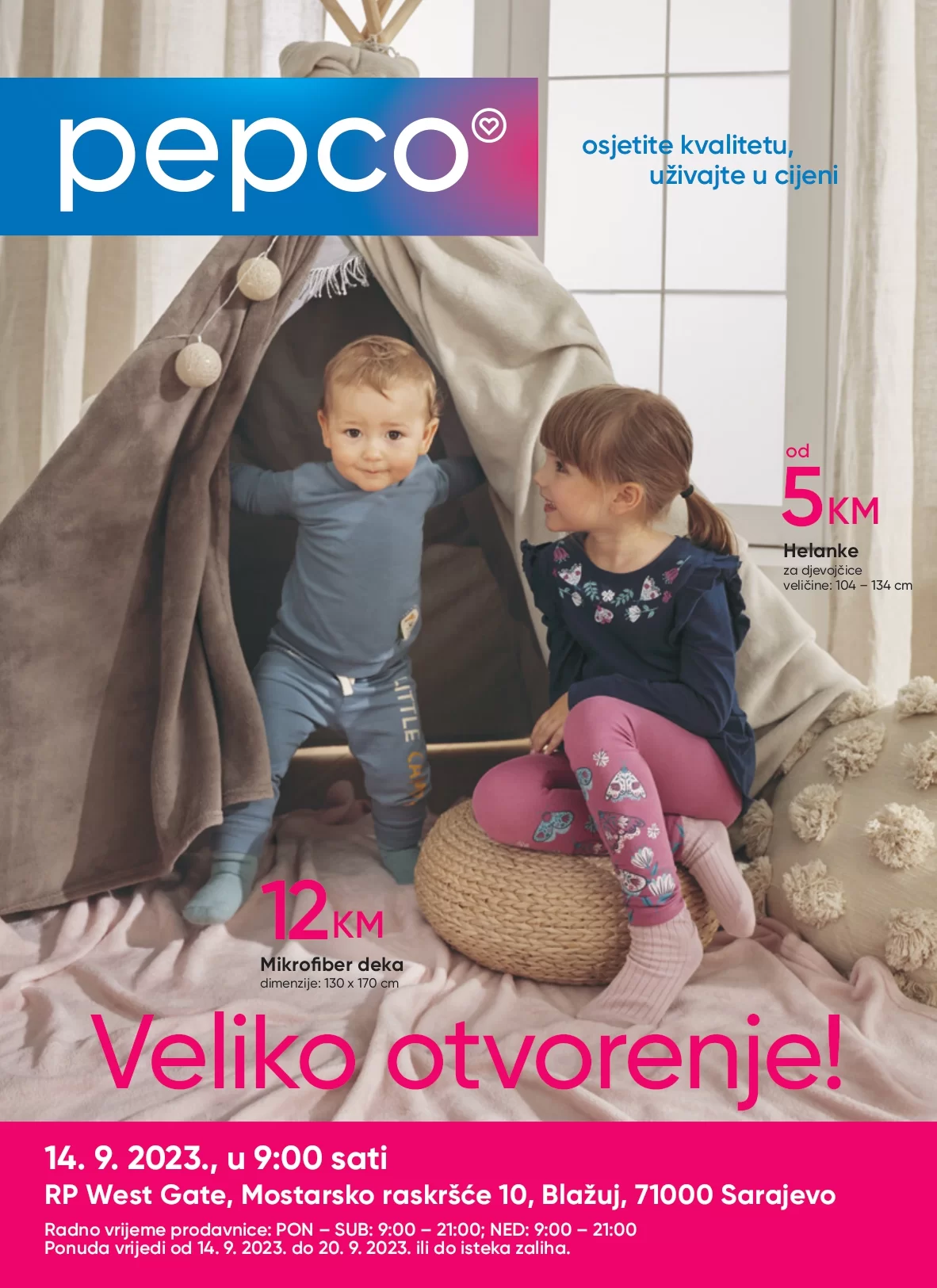 Pepco WEST GATE Sarajevo katalog - VELIKO OTVORENJE