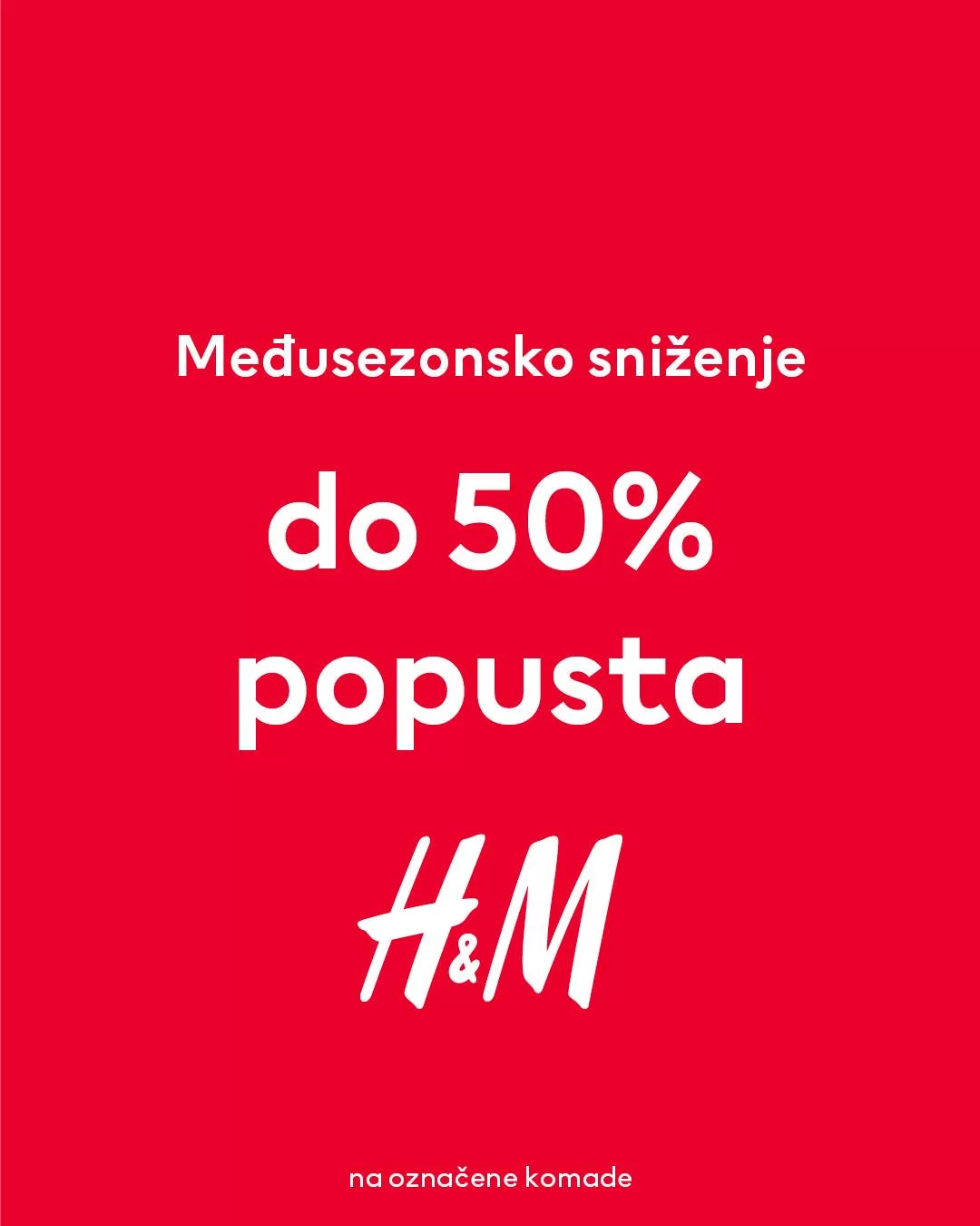 H&M Međusezonsko sniženje do 50% - 4-17.10.2023.