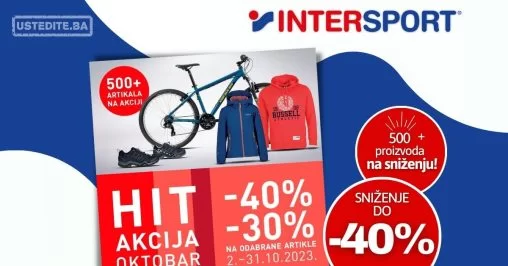 Intersport BiH ⇢HIT AKCIJA 2-31.10.2023.