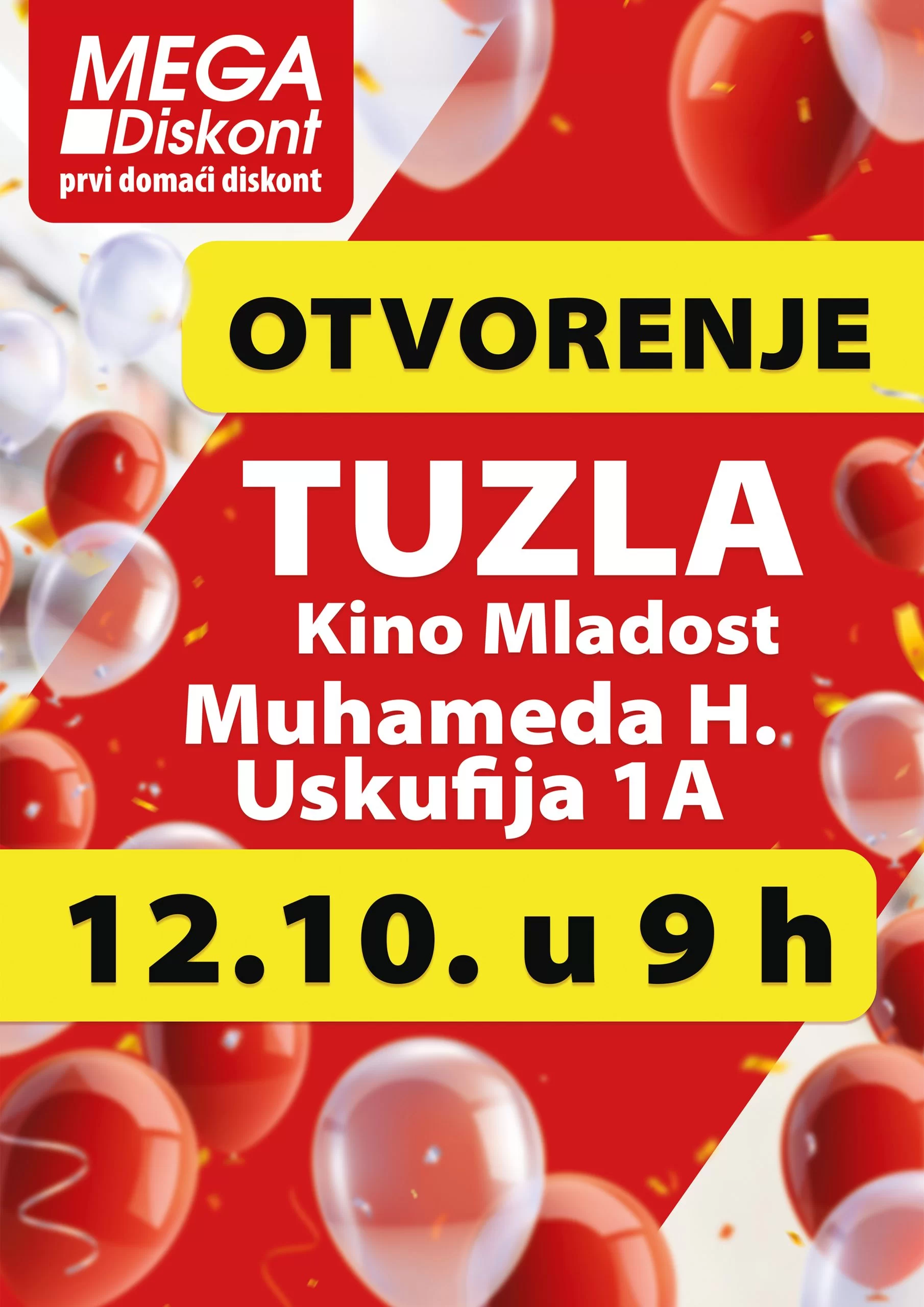 Mega Diskont Tuzla - VELIKO OTVORENJE 12.10.2023.