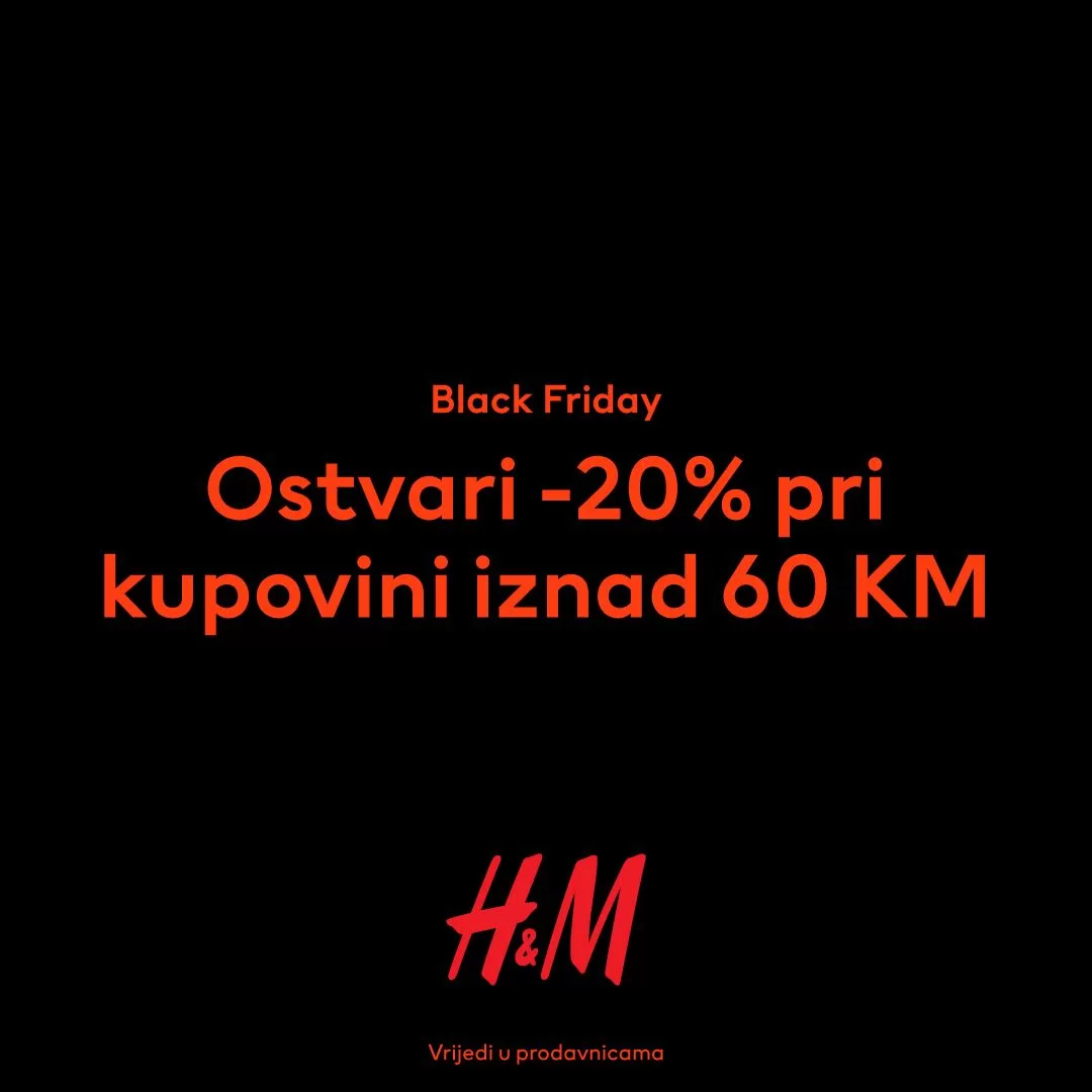 H&M BLACK FRIDAY - akcija do 26.11.2023.