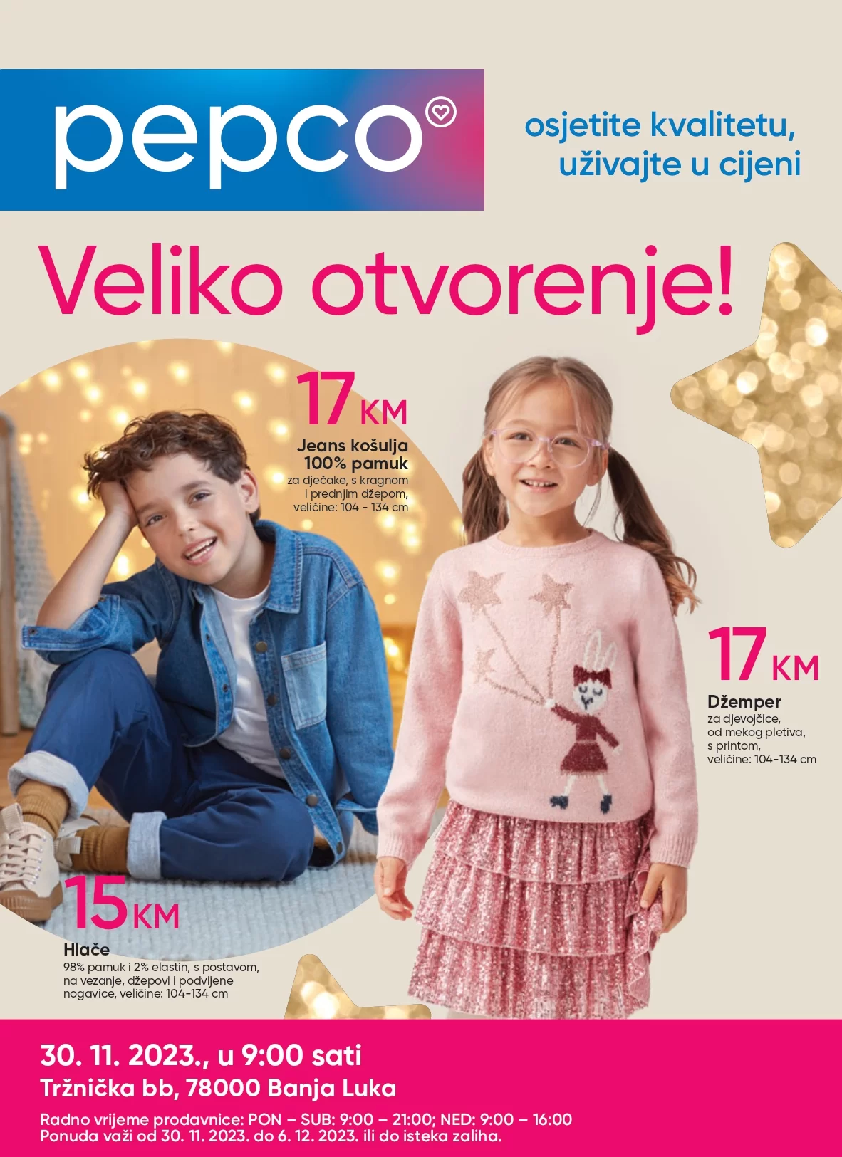 Pepco Banja Luka NOVO OTVORENJE 30.11- 06.12.2023.