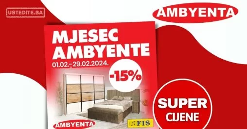 Ambyenta namještaj MJESEC SUPER SNIŽENJE - 1-29.2.2023.
