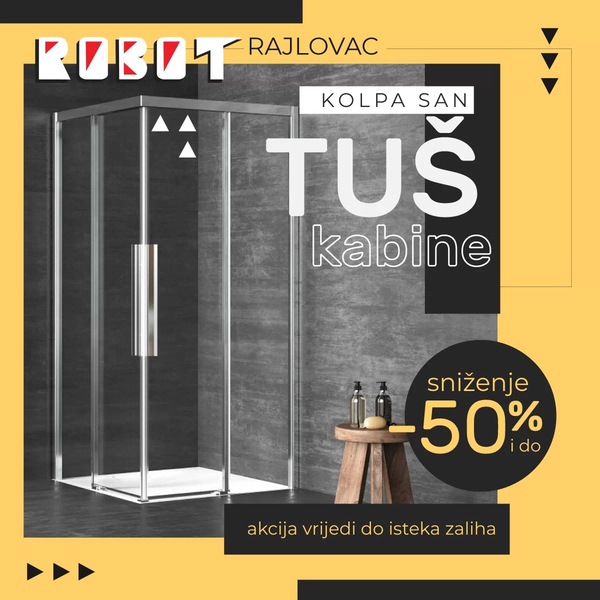 Robot VELIKA AKCIJA na TUŠ KABINE