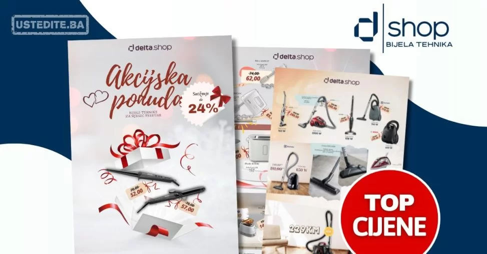 Delta Shop AKCIJSKA PONUDA kućanskih aparata - sniženje do 5.3.2024.
