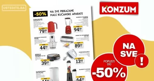 Konzum MALI KUĆANSKI APARATI SNIŽENJE 50% NA SVE - akcija do 10.2.2024.