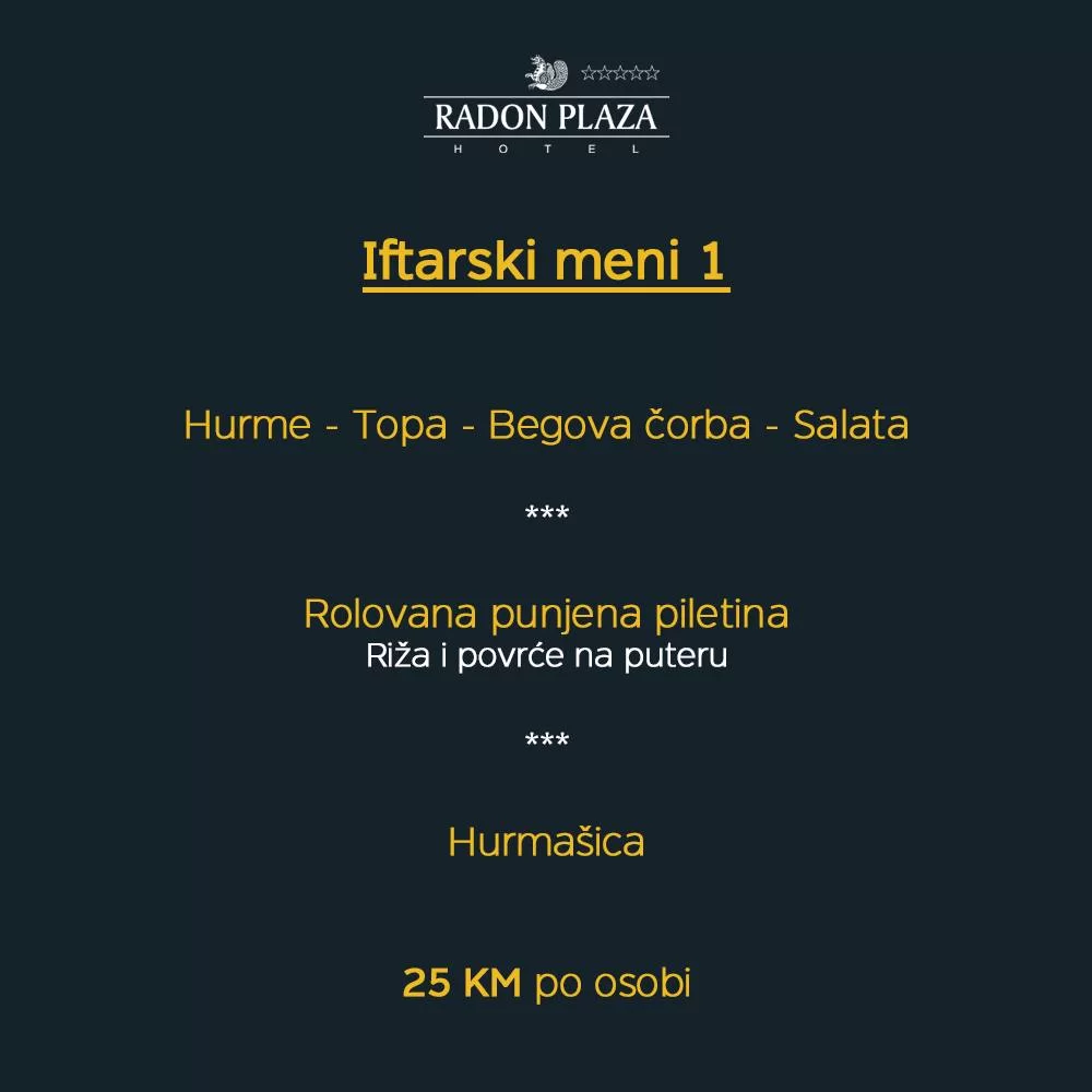 Radon Plaza IFTARSKI MENI📍 Sarajevo