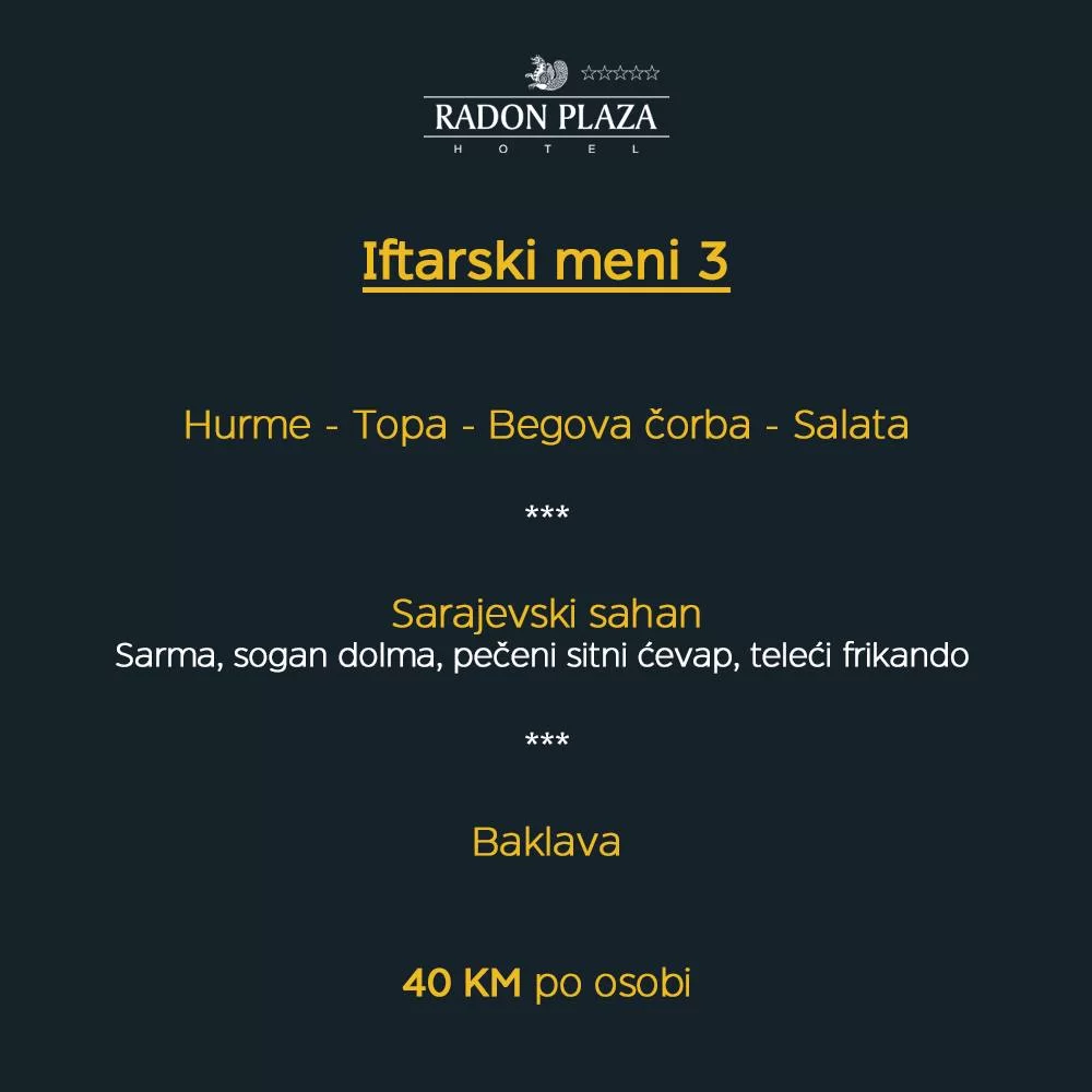 Radon Plaza IFTARSKI MENI📍 Sarajevo