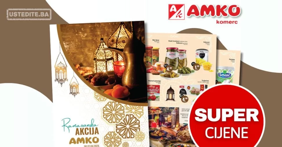 Amko katalog RAMAZANSKA AKCIJA 11.3-3.4.2024.