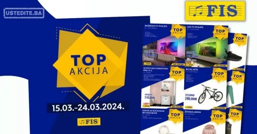Fis TOP AKCIJA za TOP ARTIKLE 15-24.3.2024.