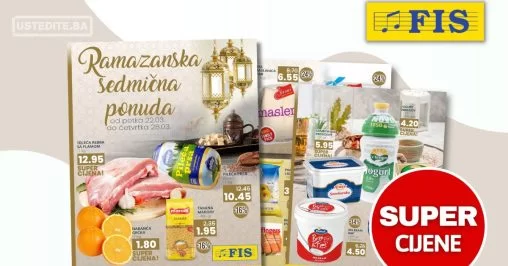 Fis RAMAZANSKA AKCIJA 22-28.3.2024.