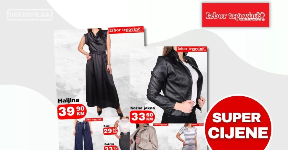 Izbor trgovine SUPER CIJENE - mart 2024.