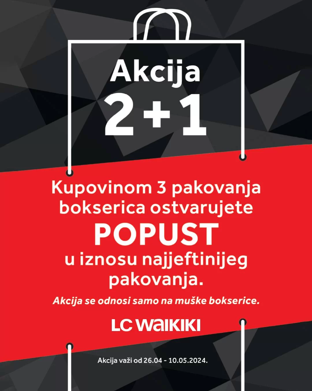 LC Waikiki AKCIJA 2+1 GRATIS 26.4-10.5.2024.