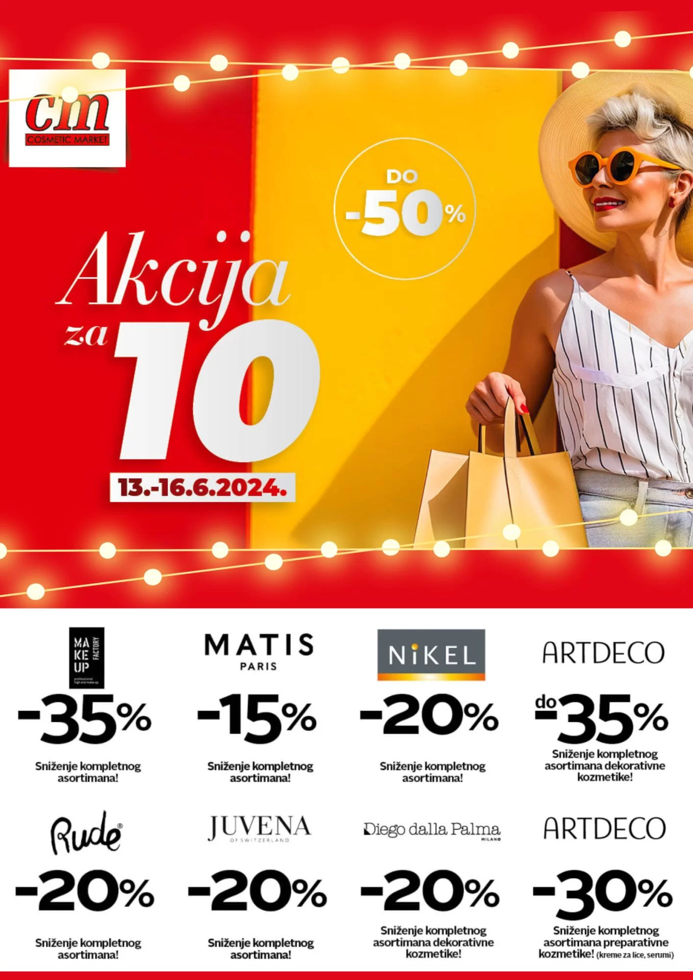 CM AKCIJA ZA 10! 13-16.6.2024.