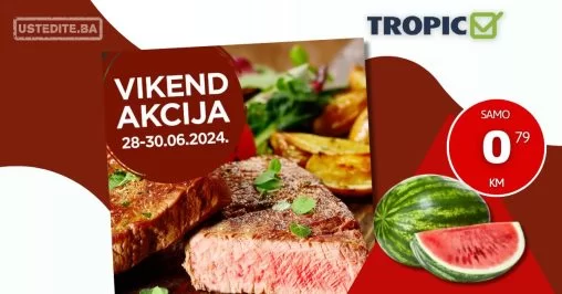 Tropic vikend akcija 28-2024.