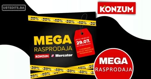 Konzum & Mercator MEGA RASPRODAJA 29.7.2024.