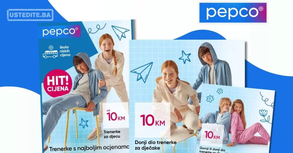 Pepco HIT CIJENE Trenerke već od 10 KM - sniženje do 4.9.2024.