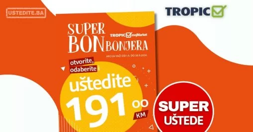 Tropic super BONbonjera 1-30.9.2024.