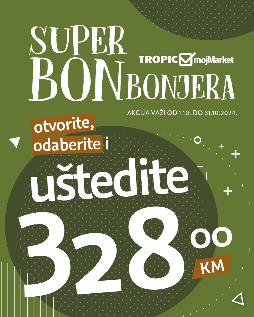 Tropic BONbonjera 1-31.10.2024.