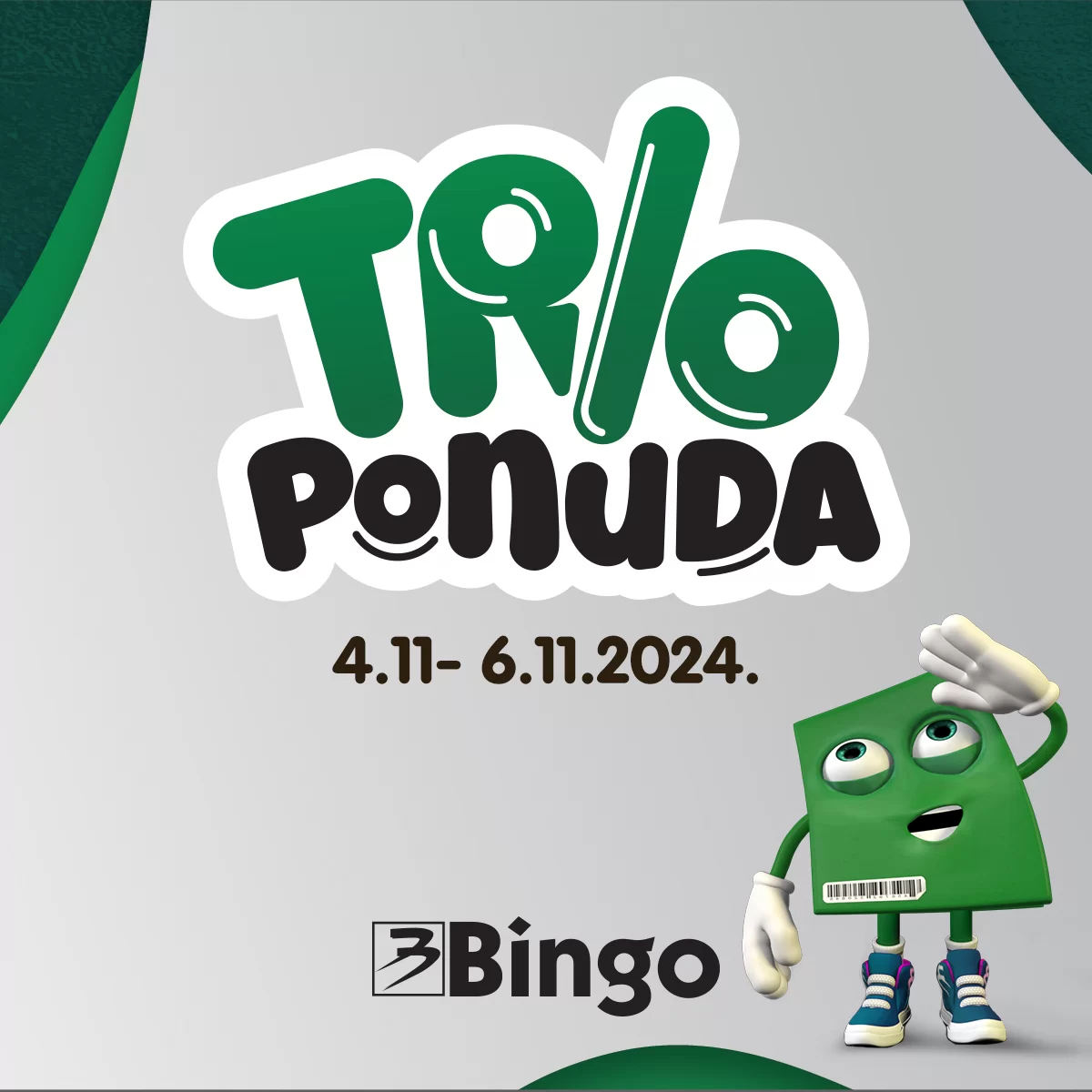 Bingo akcija TRIO PONUDA 4-6.11.2024.
