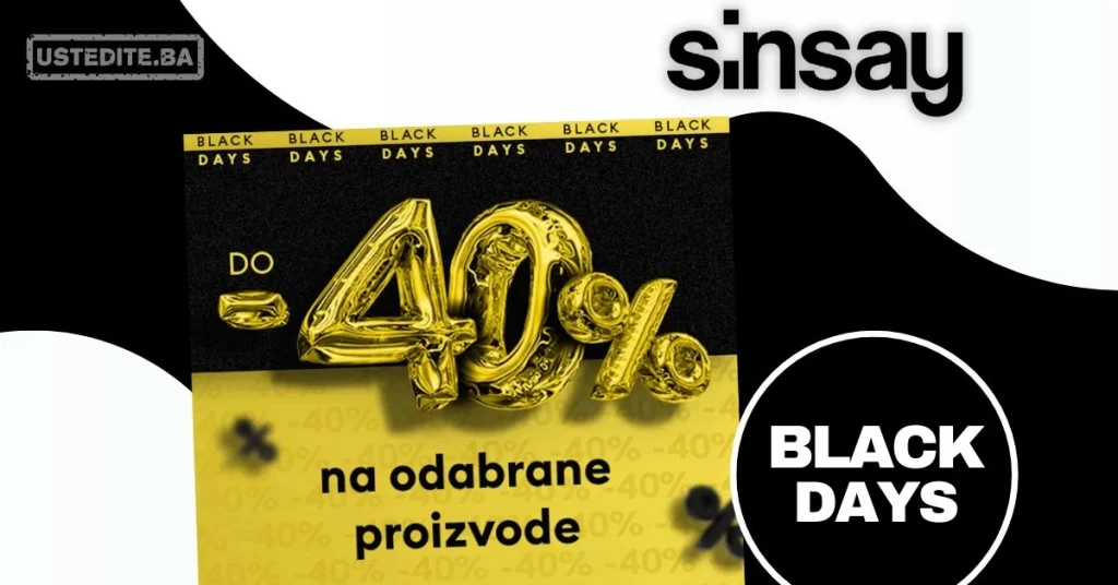 Sinsay BLACK DAYS SNIŽENJE do 40% - novembar 2024.Sinsay BLACK DAYS SNIŽENJE do 40% - novembar 2024.