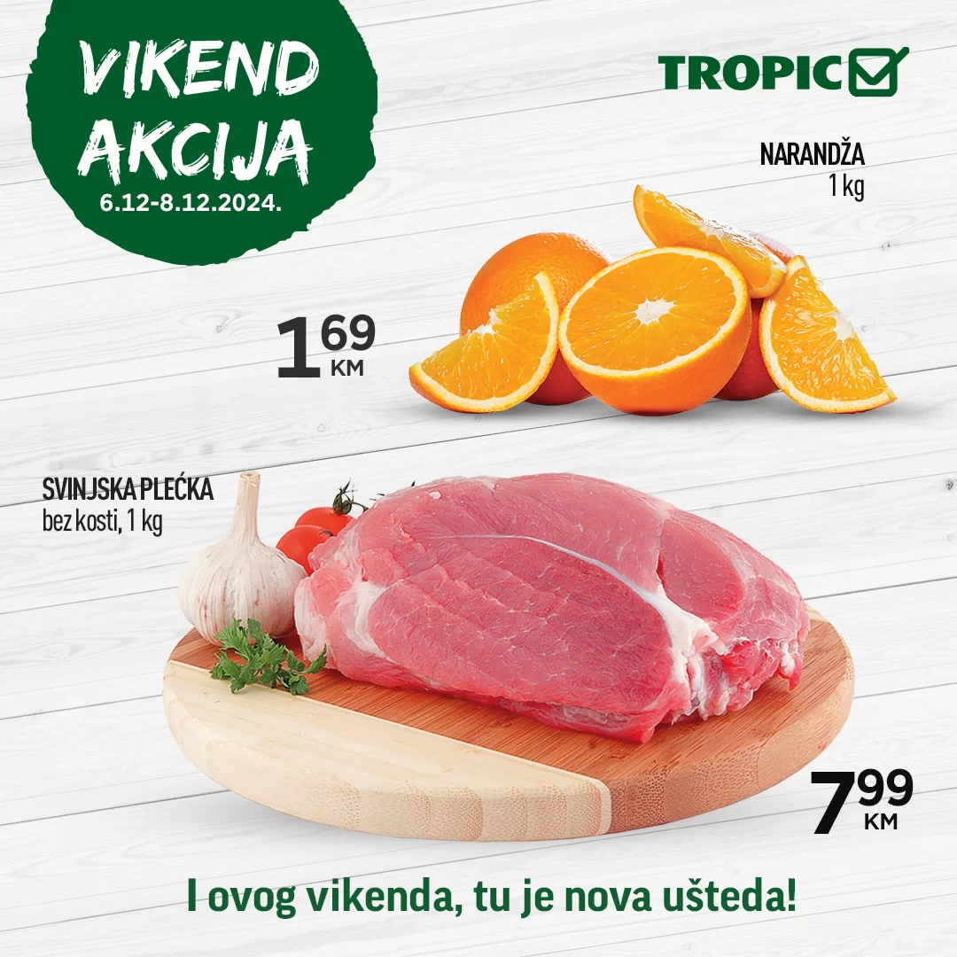 Tropic vikend akcija 6-8.12.2024.