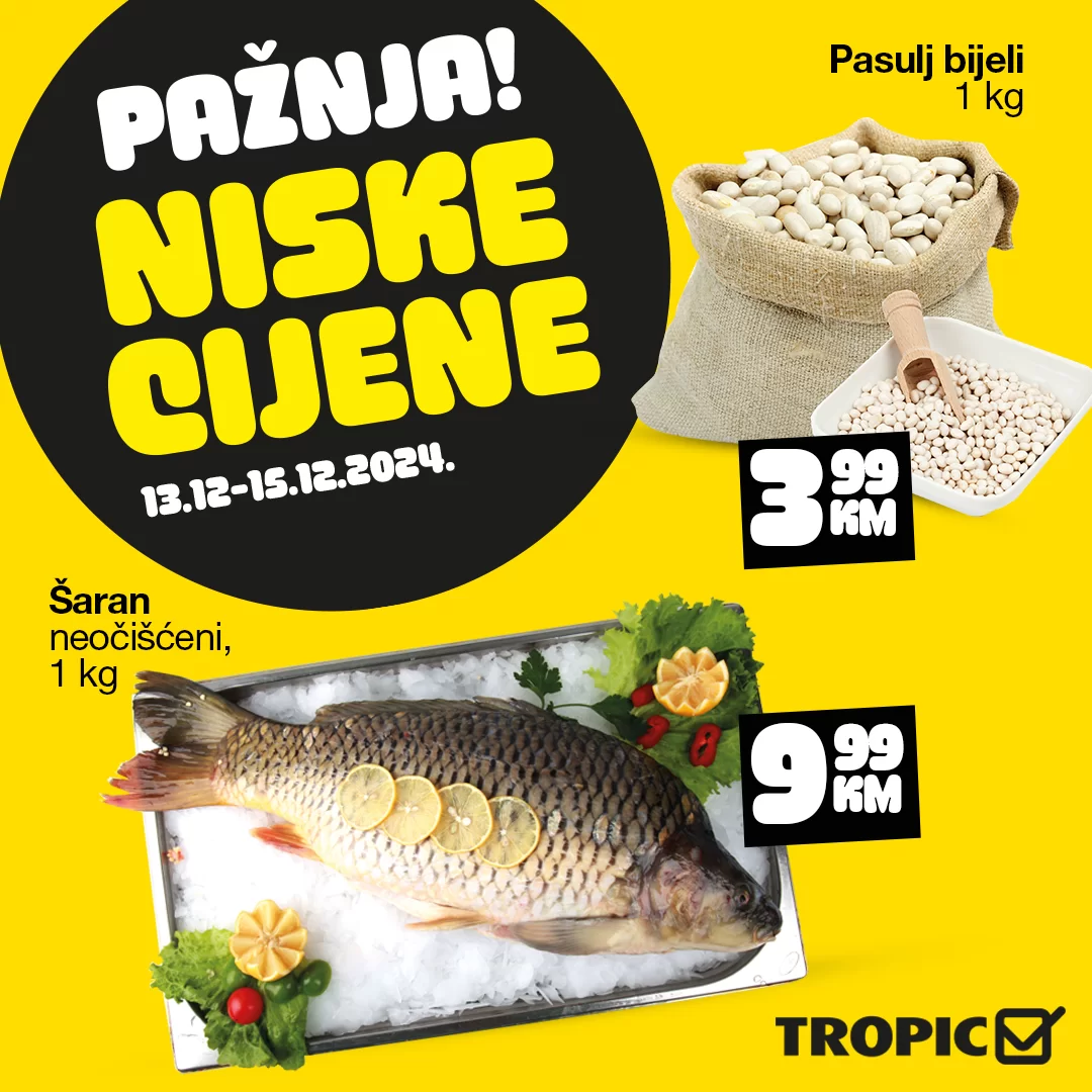 Tropic NISKE CIJENE 13-15.12.2024. 