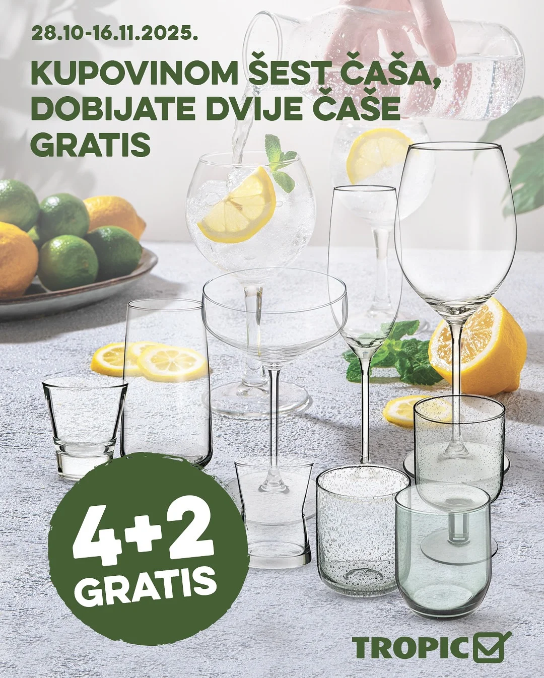 Tropic akcija ČAŠE 4+2 GRATIS 28.10-16.11.2025.