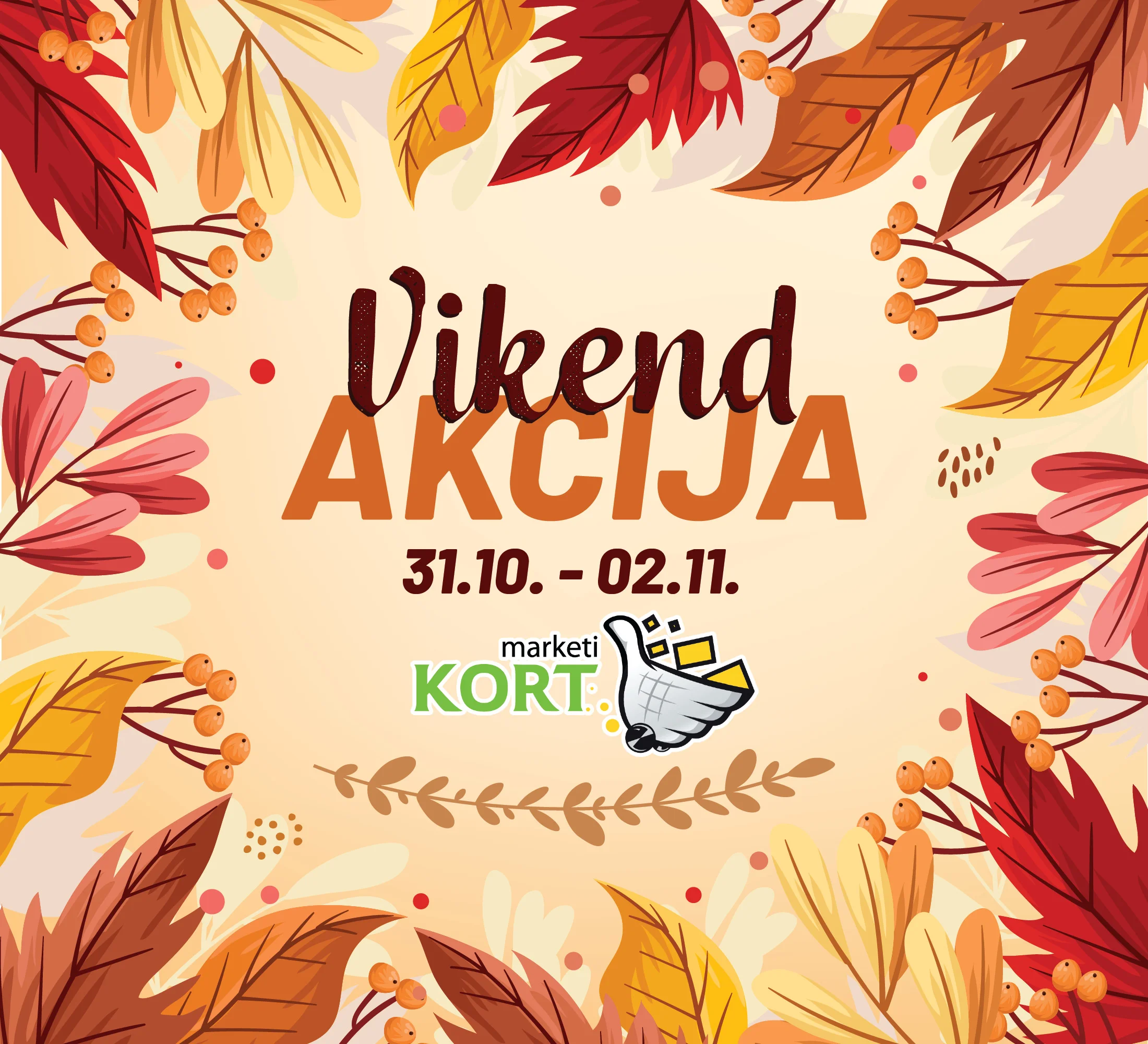 Kort vikend akcija 31.10-2.11.2025.