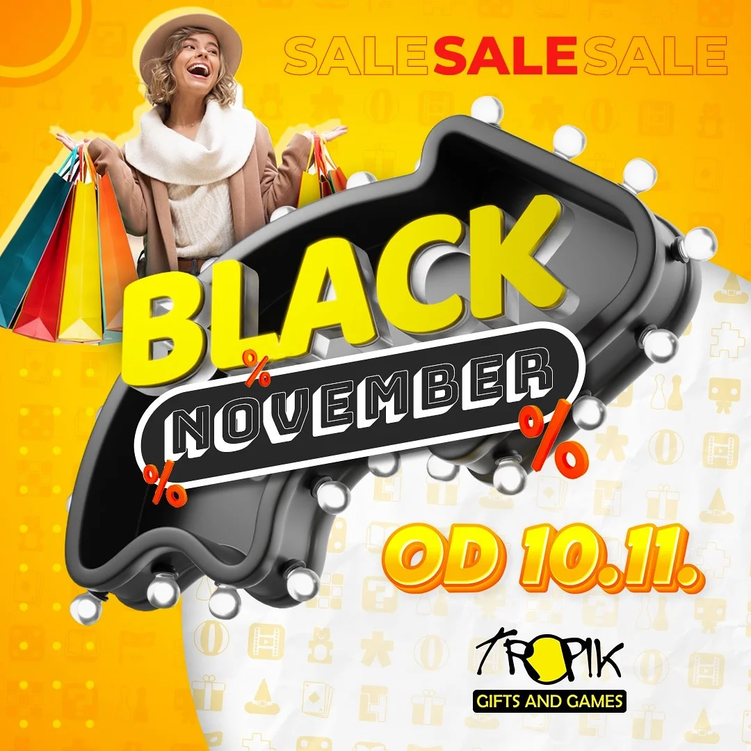 Tropik BLACK NOVEMBER - od 10.11.2025. do isteka zaliha