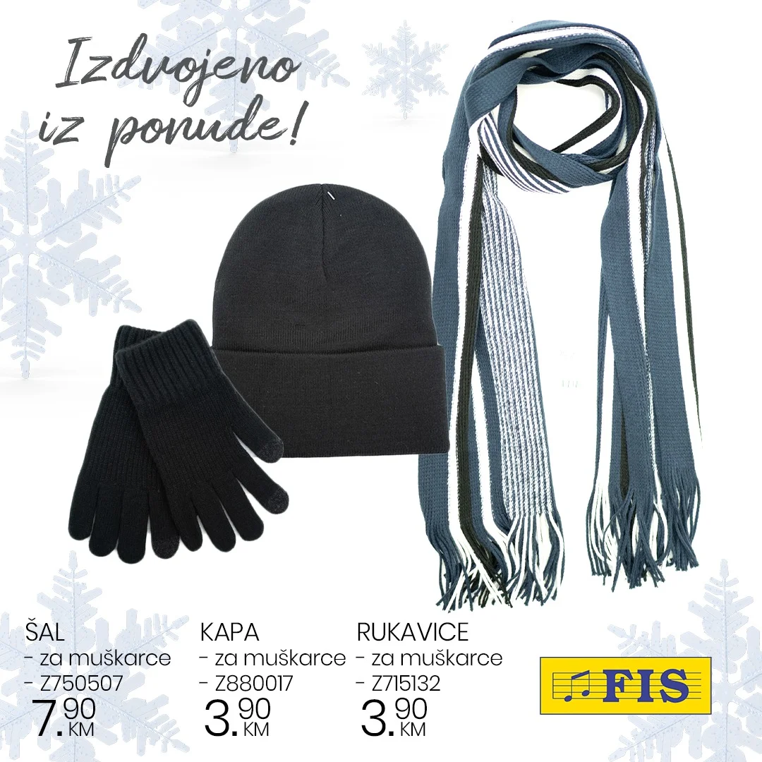 Fis zimska ponuda – šalovi, kape i rukavice po super cijenama novembar 2025.
