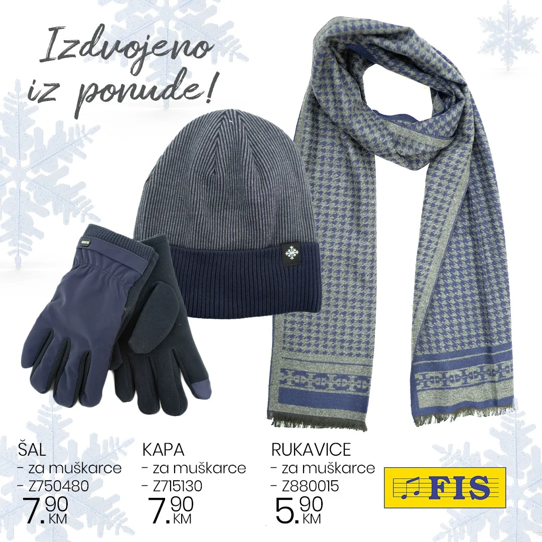 Fis zimska ponuda – šalovi, kape i rukavice po super cijenama novembar 2025.