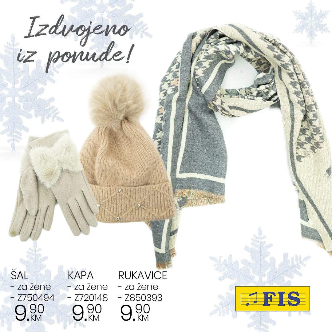 Fis zimska ponuda – šalovi, kape i rukavice po super cijenama novembar 2025.