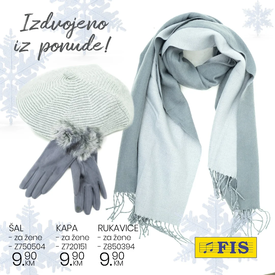 Fis zimska ponuda – šalovi, kape i rukavice po super cijenama novembar 2025.