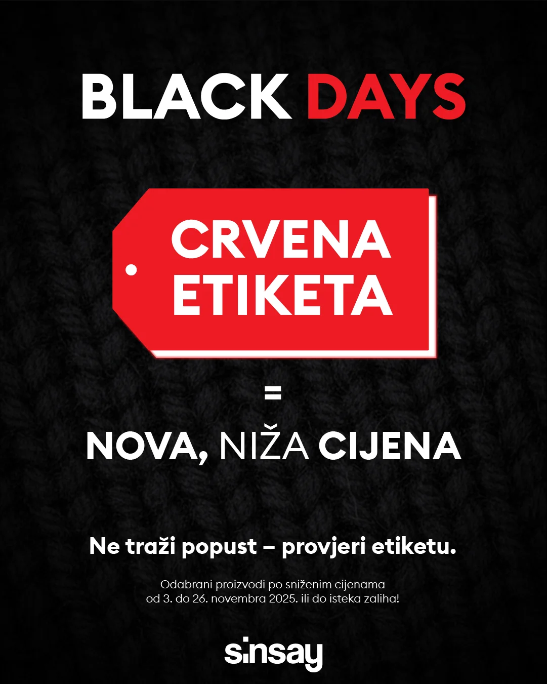 Sinsay BLACK DAYS 3-26.11.2025.