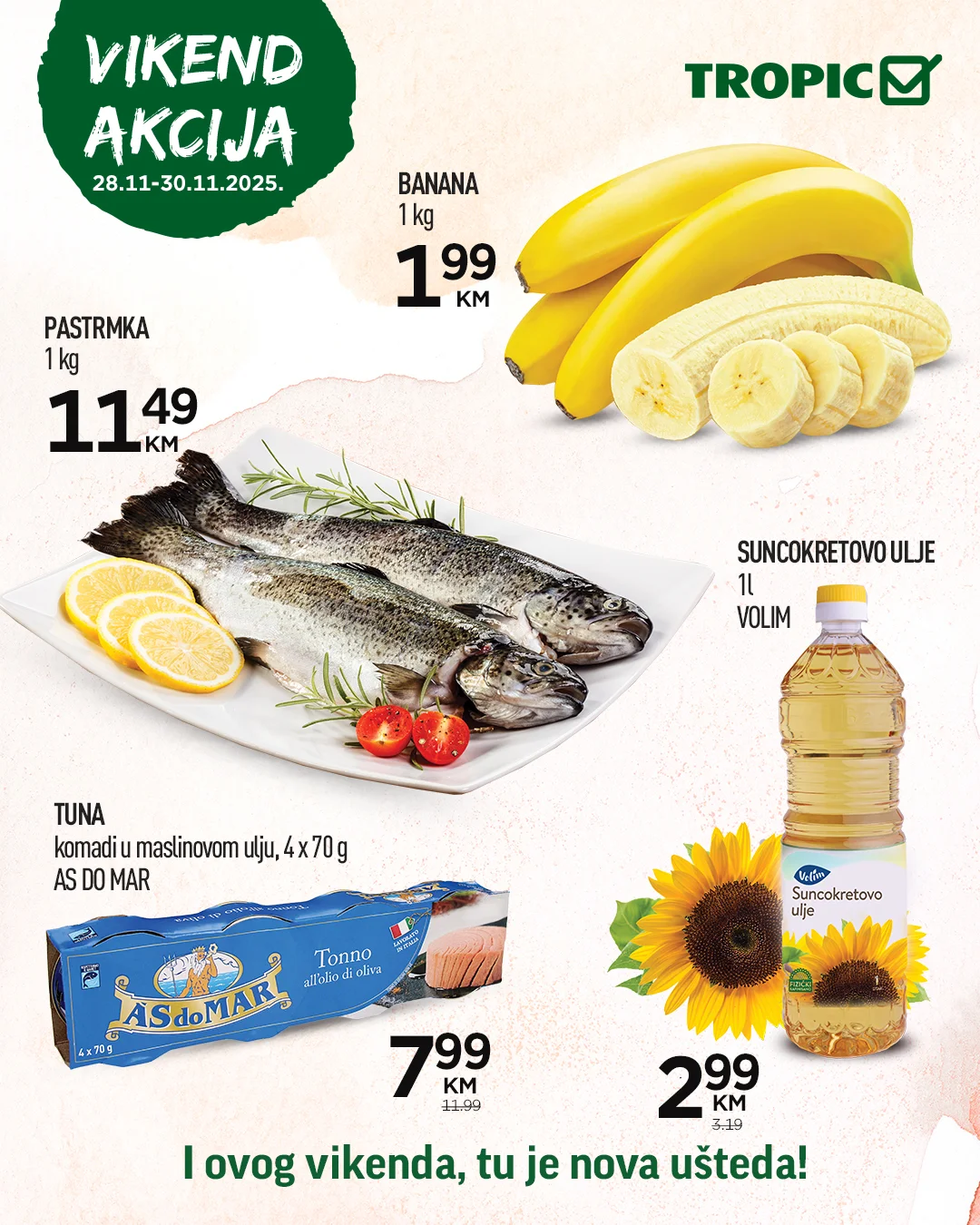 Tropic vikend akcija 28-30.11.2025.
