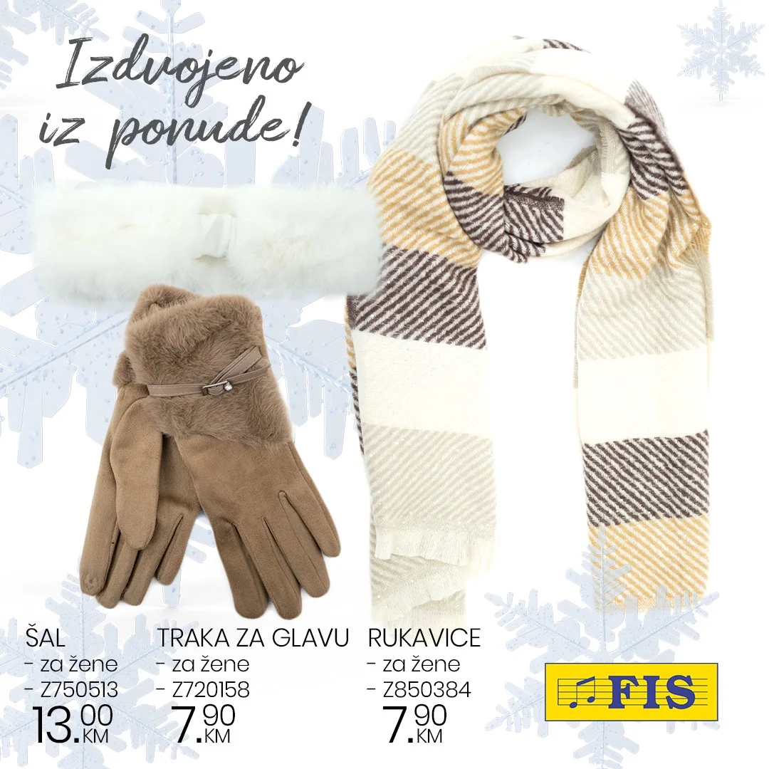 Fis zimska ponuda – šalovi, kape i rukavice po super cijenama novembar 2025.