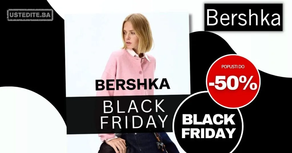 Bershka BLACK FRIDAY 2025.