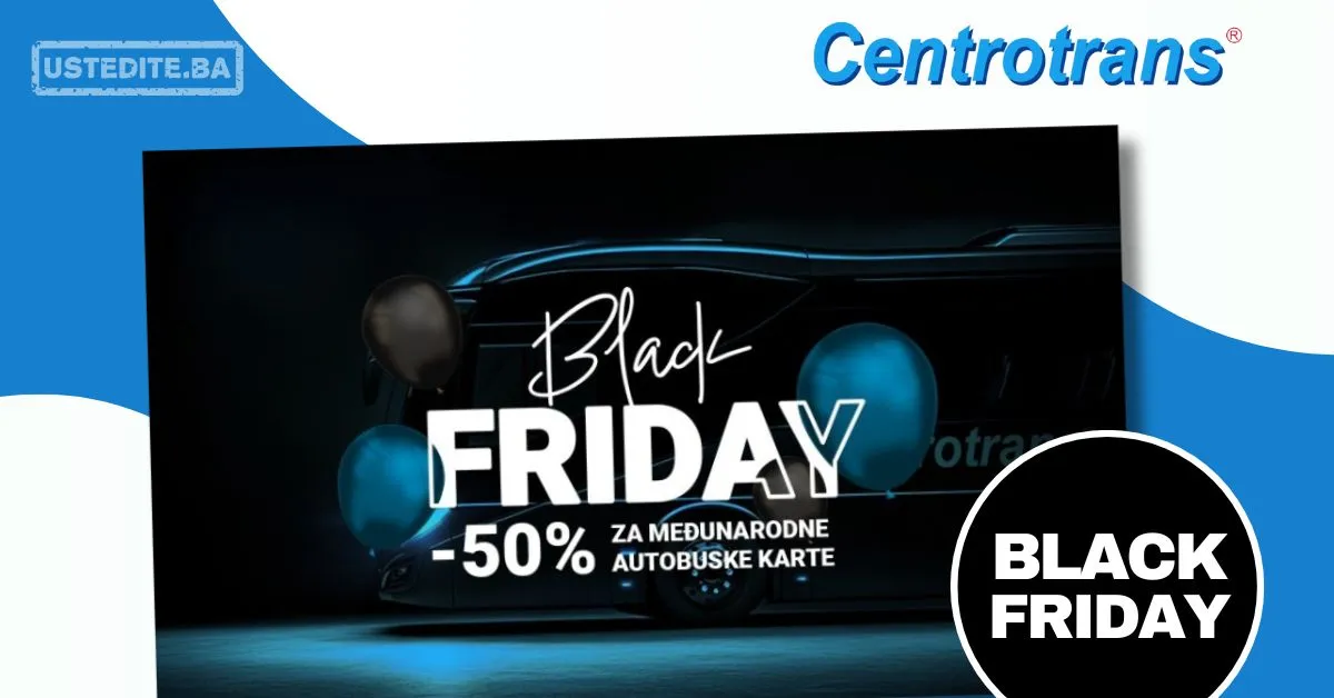 Centrotrans BLACK FRIDAY ~ Ostvarite 50% popusta 26.11-07.12.2025.