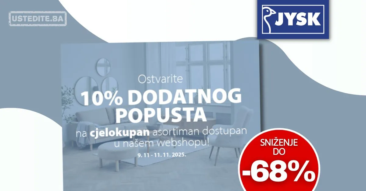 JYSK dodatni popust na SVE 9–11.11.2025.