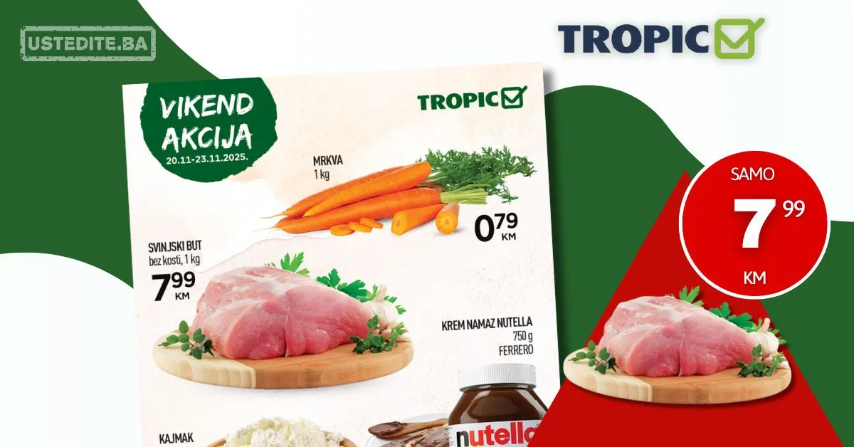 Tropic vikend akcija 20-23.11.2025.