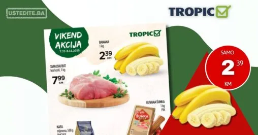 Tropic vikend akcija 7-9.11.2025.