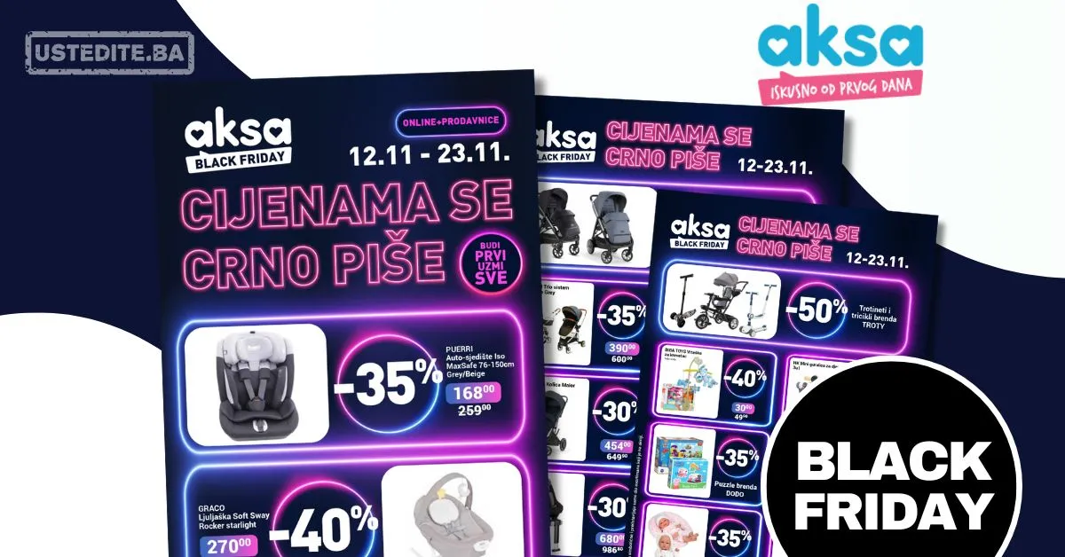 Aksa BLACK FRIDAY ZAGRIJAVANJE 12-23.11.2025.