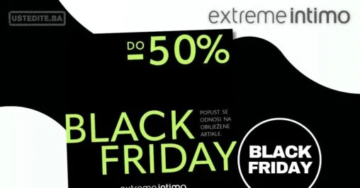 Extreme Intimo BLACK FRIDAY novembar 2025.