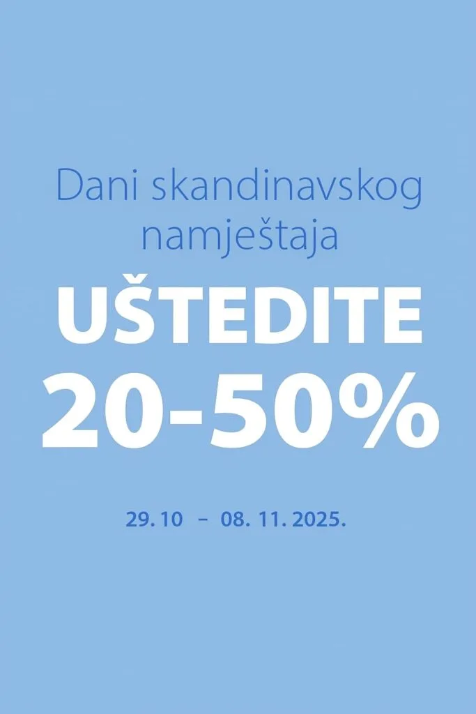 Jysk DANI SKANDINAVSKOG NAMJEŠTAJA ~ SNIŽENJE ~ UŠTEDITE 20-50%