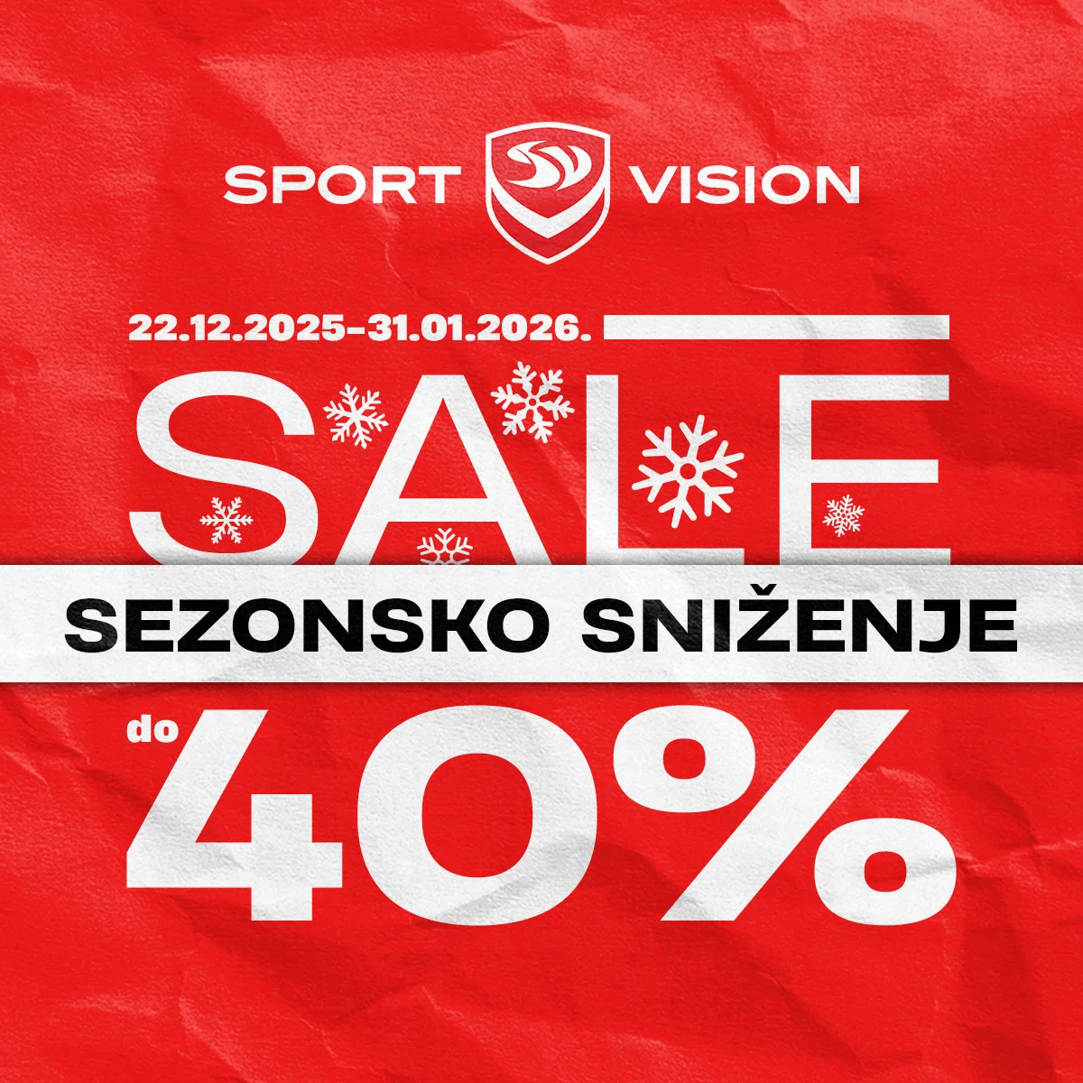 Sport Vision SEZONSKO SNIŽENJE 22.12.2025-31.1.2026.