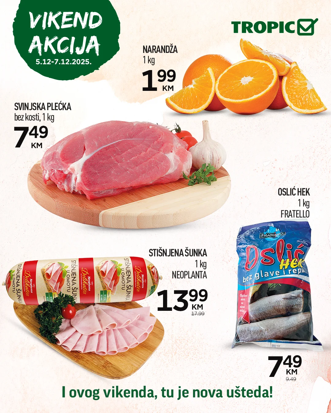Tropic vikend akcija 5-7.12.2025.